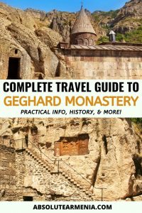 Geghard Monastery: A Complete Travel Guide to the Famous Armenian Landmark | Armenia #travel #armenia #yerevan #monastery #geghard #garni #UNESCO | Armenia Trips | Places Near Yerevan | Places to Visit in Armenia | Yerevan Day Tours | Tours from Yerevan | What to do in Yerevan | What to see in Armenia | Armenia travel | Garni Geghard Armenia | Armenia Places | Armenia Sights | Where to go Armenia | Armenia history | Armenia photography | Yerevan travel | Geghard Armenia