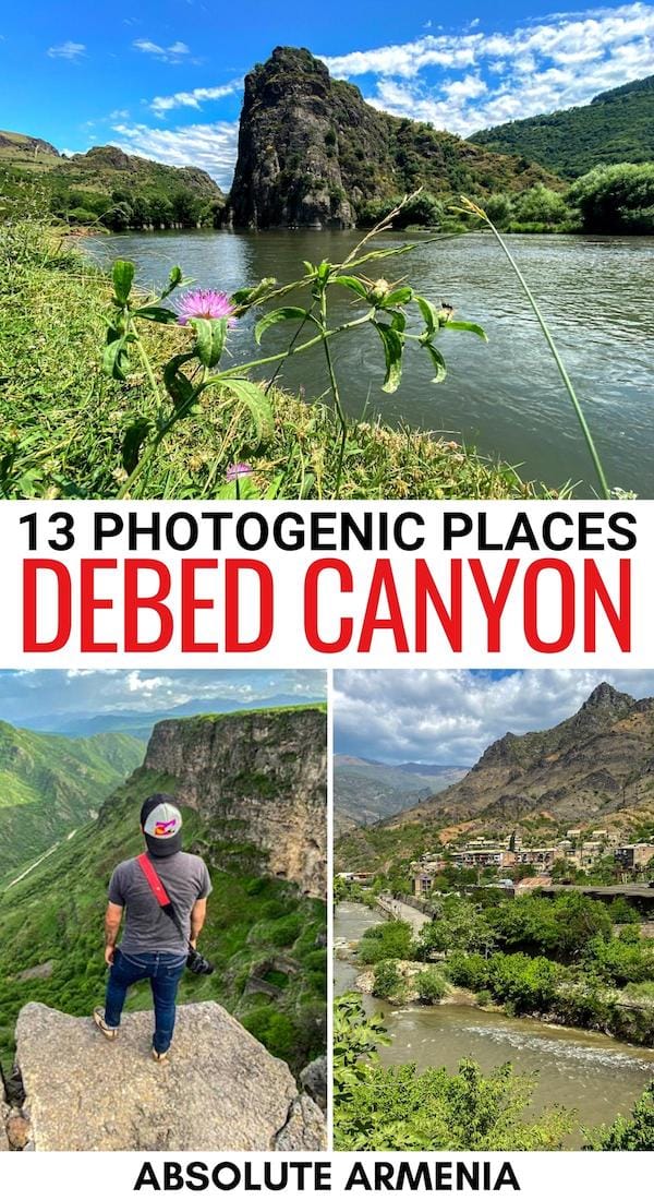 Are you looking to photograph the prettiest places in the Debed Canyon? These are the most beautiful Debed Canyon viewpoints, photo spots, overlooks, and more!